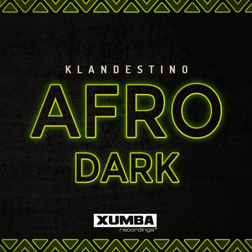 Klandestino - Afro Dark [XR247]